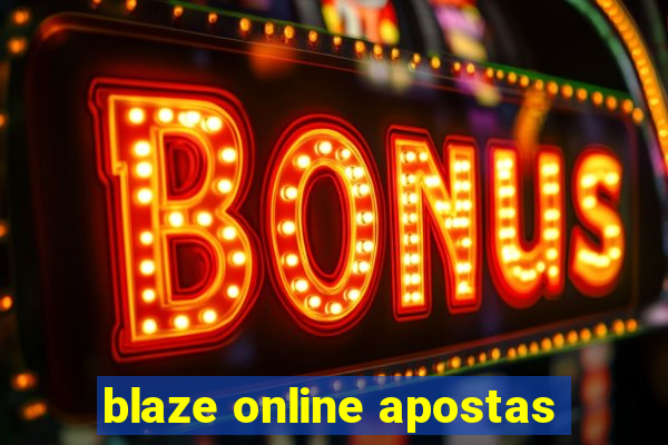 blaze online apostas